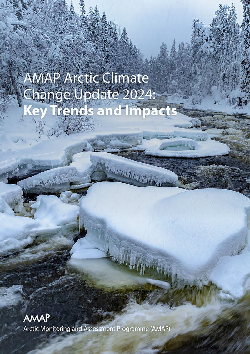AMAP Arctic Climate Change Update 2024: Key Trends and Impacts