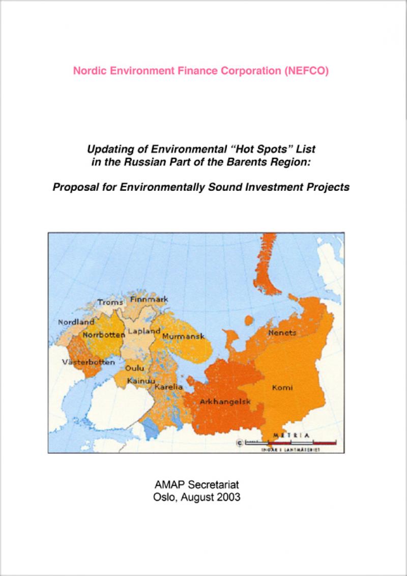 Updating of Environmental 'Hot Spots' List in the Russian Part of the Barents Region